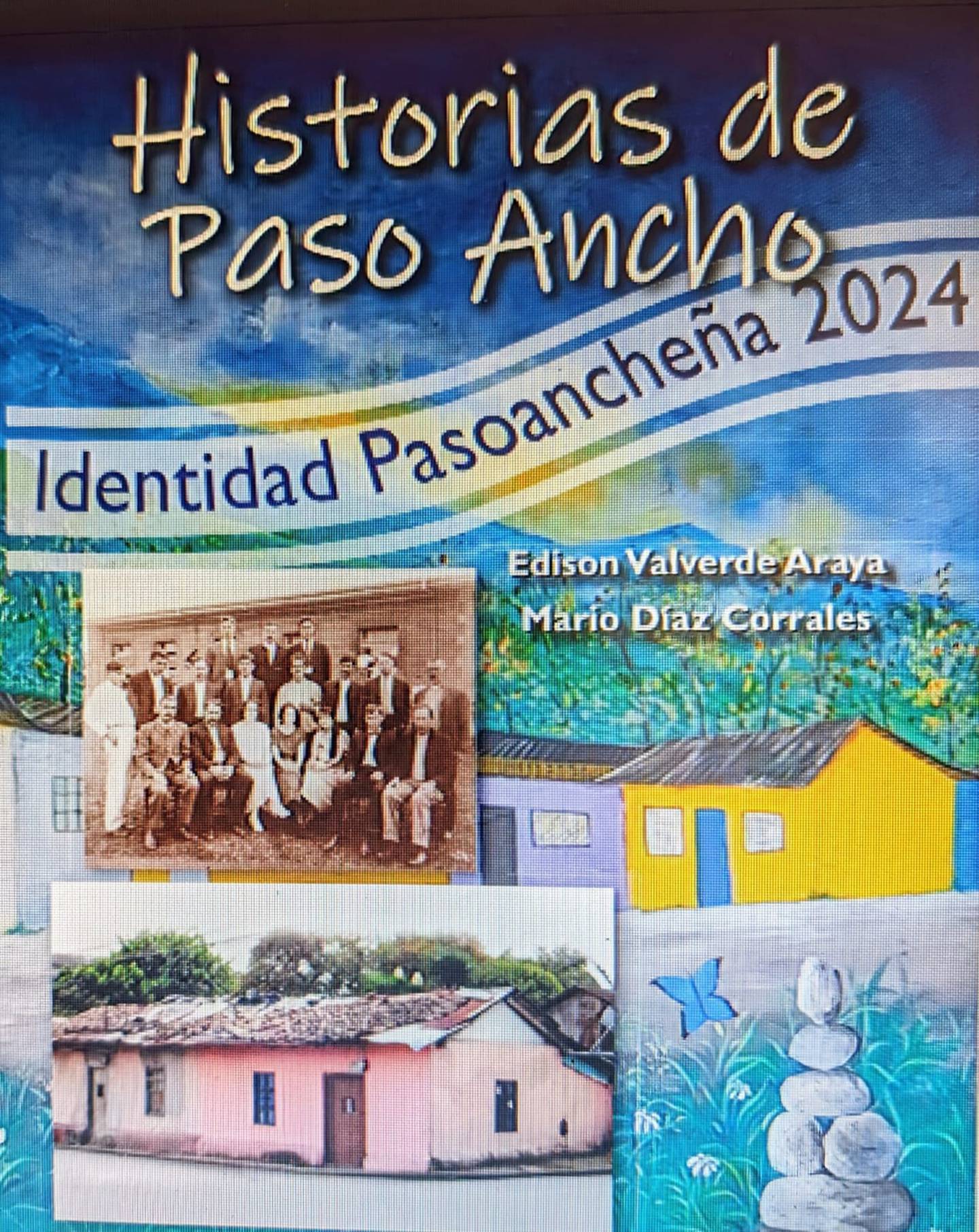 "Historias de Paso Ancho" es un libro que será presentado el lunes 20 de mayo. Edison Valverde es el autor de esta publicación.